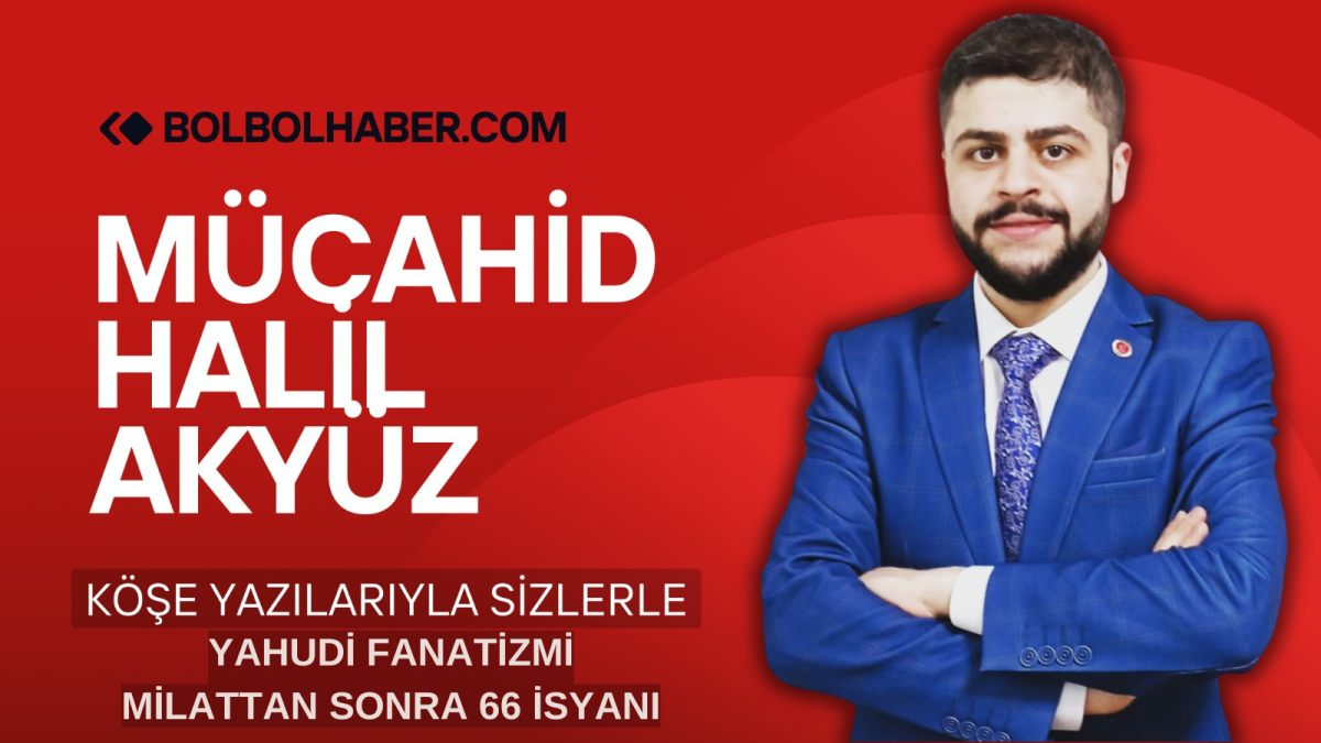 YAZARIMIZ M.HALİL AKYÜZ'DEN YENİ MAKALE